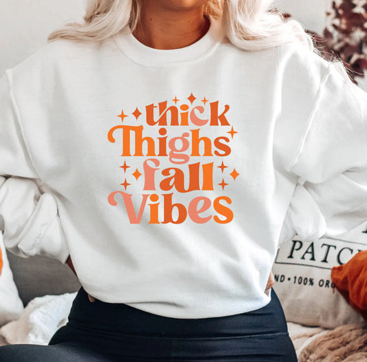 Thick Thighs Fall Vibes Adult Sweatshirt